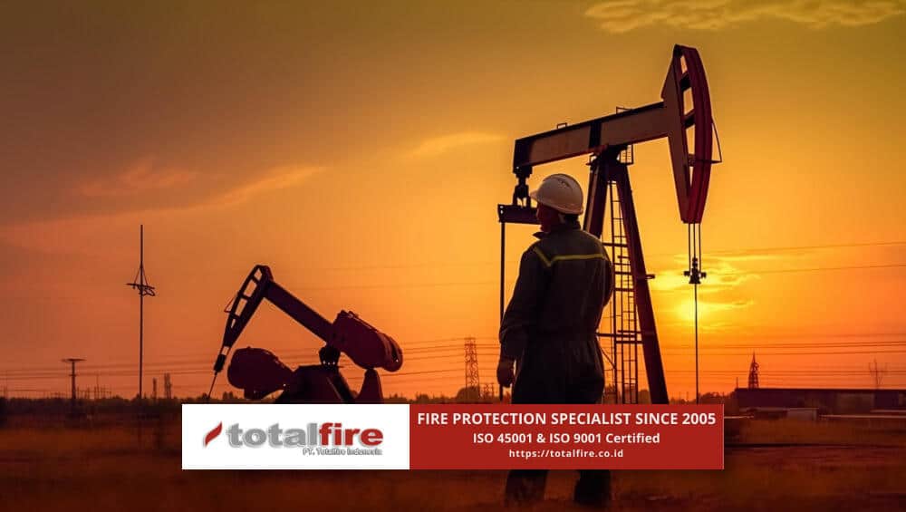 Strategi Mencegah Kebakaran Oil Company di Indonesia